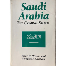 Saudi Arabia. The Coming Storm.