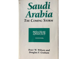 Saudi Arabia. The Coming Storm.