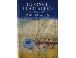 Dorset Footsteps Wessex Ridgeway Poems.