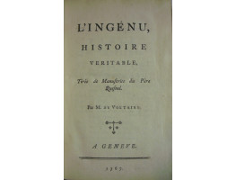 L'Ingenu, Histoire Veritable, Tiree de Manuscrits du Pere Quesnel.