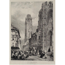 Notre Dame Rouen from La Place de la Calende. Figures and carriage in street, by William Gooding Colman.