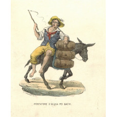 'Portatore d'Acqua Pei Bagni' Man on donkey with three barrels.