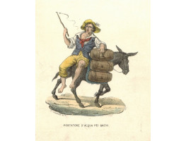 'Portatore d'Acqua Pei Bagni' Man on donkey with three barrels.