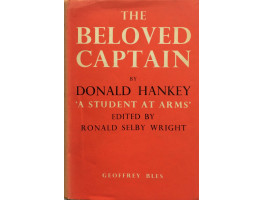 The Beloved Captain based on selected essays. (Edited by Ronald Selby Wright).