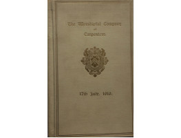 Luncheon at Carpenters' Hall on the Occasion of the Presentation of  the Freedom of the Company to Field-Marshal Sir Douglas Haig. 17 July 1919.