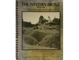 The Western Front 1914-1918 Seventy-Five Years Later 1993 Engagement Calendar.