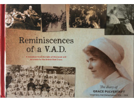 Reminiscences of a V.A.D. The Diary of Grace Pulvertaft 1914-1918. Ed. J. Brunsdon)