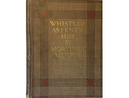 Whistler As I Knew Him.