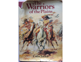 The Warriors of the Plains.