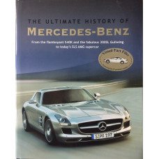The Ultimate History of Mercedes-Benz.