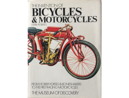 The Invention of Bicycling & Motorcycles.