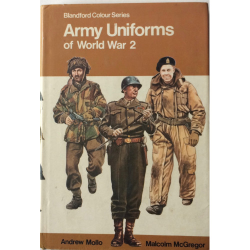 Army Uniforms of World War 2.