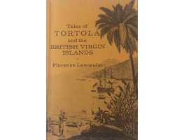 Tales of Tortola and the British Virgin Islands.