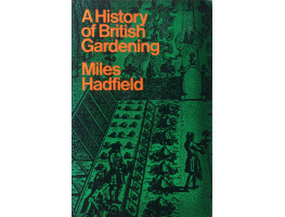 A History of British Gardening.