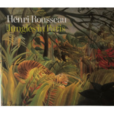 Henri Rousseau Jungles in Paris.