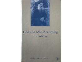 God and Man According To Tolstoy.