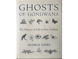 Ghosts of Gondwana: The History of Life in New Zealand.