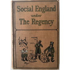 Social England under the Regency.