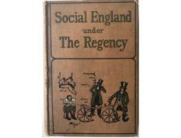 Social England under the Regency.