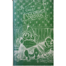 Tales of Victorian Norfolk. Selected by E.A Goodwyn & J.C. Baxter.