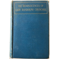 The Reminiscences of Lady Randolph Churchill.