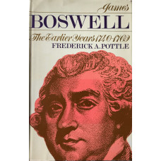 Boswell the Earlier Years. 1740-1769.