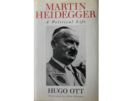 Martin Heidegger A Political Life.