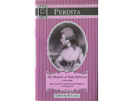 Perdita. The Memoirs. Edited by M.J. Levy.