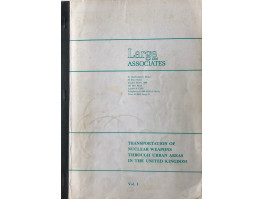 Transportation of Nuclear Weapons through Urban Areas in the United Kingdom.  Report LA RL1785-A. 2 vols.