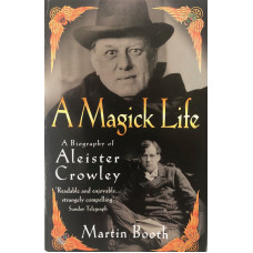 A Magick Life: A Biography of Aleister Crowley.