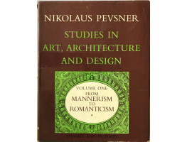 Studies in Art, Architecture and Design: From Mannerism to Romanticism Volume One. From Mannerism and Romanticism.