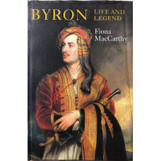 Byron : Life and Legend.