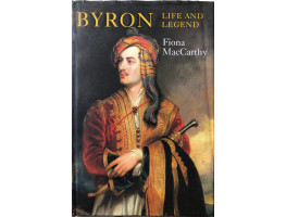 Byron : Life and Legend.