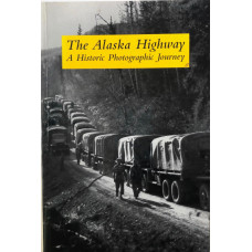 The Alaska Highway.