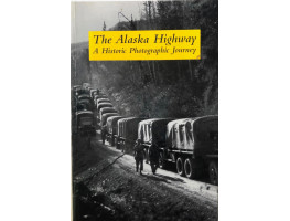 The Alaska Highway.