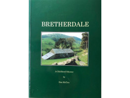 Bretherdale. a Childhood Odyssey.