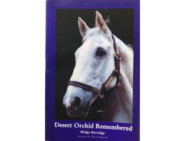 Desert Orchid Remembered