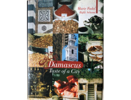 Damascus Taste of a City: Taste of a City (Armchair Traveller).