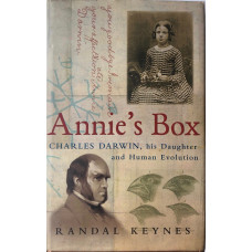 Annie's Box : Charles Darwin, his daughter, and Human Evolution.