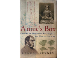 Annie's Box : Charles Darwin, his daughter, and Human Evolution.