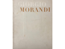 Giorgio Morandi. Exhibition catalogue.