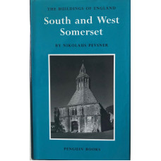 South and West Somerset. Buildings of England Series.